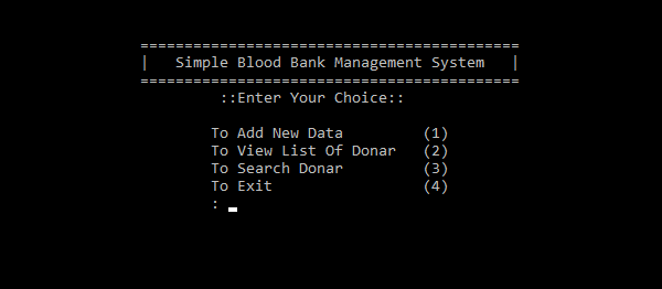 SIMPLE BLOOD BANK MANAGEMENT SYSTEM IN C++ WITH SOURCE CODE